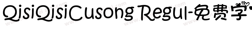 QisiQisiCusong Regul字体转换